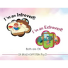 I'm an Introvert! I'm an Extrovert! and Both Are Ok