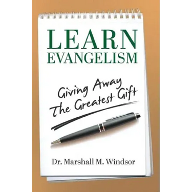 LEARN Evangelism: Giving Away The Greatest Gift