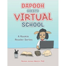 Dapooh Goes to Virtual School: A Rookie Reader Series