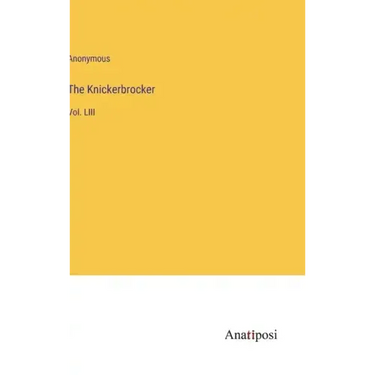 The Knickerbrocker: Vol. LIII