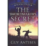 The Swordmaker's Secret