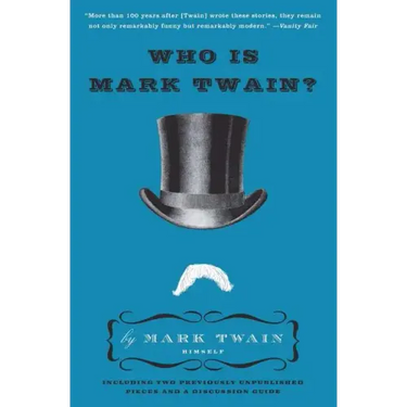 Who Is Mark Twain?