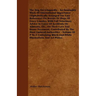 The Dog Encyclopaedia - An Invaluable Work of International Importance (Alphabetically Arranged for Easy Reference) on Breeds of Dogs of Every Country