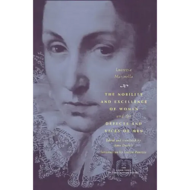 The Nobility and Excellence of Women and the Defects and Vices of Men
