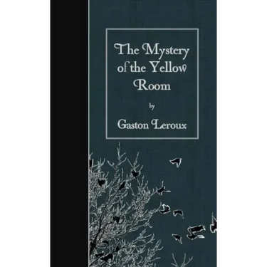 The Mystery of the Yellow Room