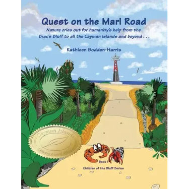 Quest on the Marl Road: Children of the Bluff Series