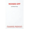 Noises Off - A Play