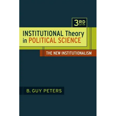 Institutional Theory in Political Science