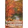 The Robert Frost Collection