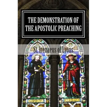 The Demonstration of the Apostolic Preaching