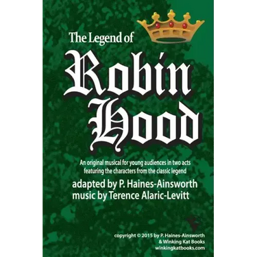 Robin Hood: a musical in two acts for young audiences