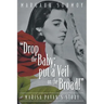 "Drop the Baby; put a Veil on the Broad!": Marisa Pavan's story