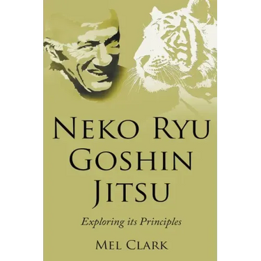 Neko Ryu Goshin Jitsu: Exploring it's Principles