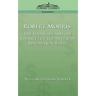 Robert Morris: The Financier and the Finances of the American Revolution, Vol. 1
