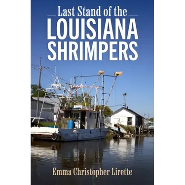Last Stand of the Louisiana Shrimpers