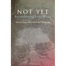 Not Yet: Reconsidering Ernst Bloch