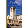 More Ancients of Assisi (Book II): From the Basilica of Saint Francis to the Rocca Maggiore