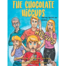The Chocolate Hiccups