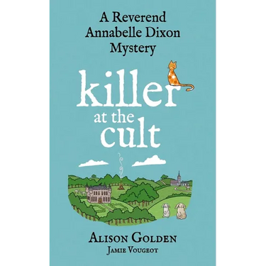 Killer at the Cult: A Reverend Annabelle Cozy Mystery