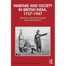 Warfare and Society in British India, 1757-1947