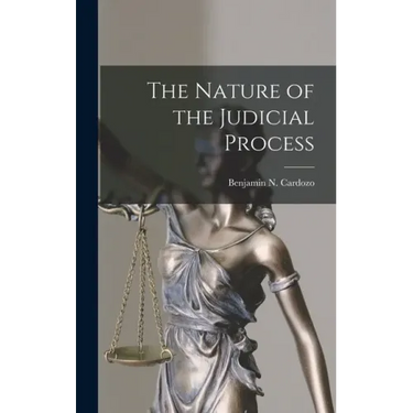 The Nature of the Judicial Process