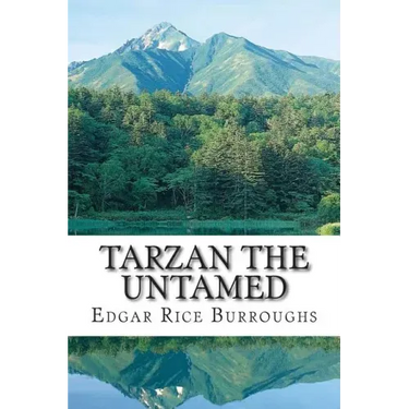 Tarzan the Untamed: (Edgar Rice Burroughs Classics Collection)