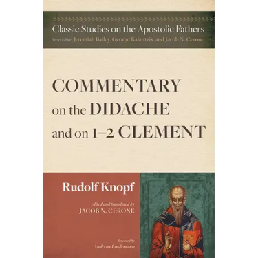 Commentary on the Didache and on 1-2 Clement