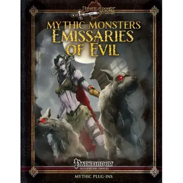 Mythic Monsters: Emissaries of Evil