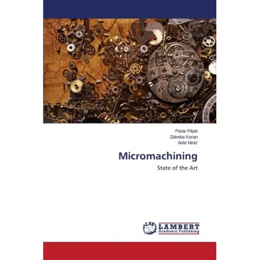 Micromachining