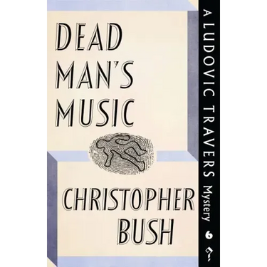 Dead Man's Music: A Ludovic Travers Mystery