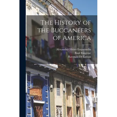 The History of the Buccaneers of America