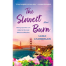 The Slowest Burn