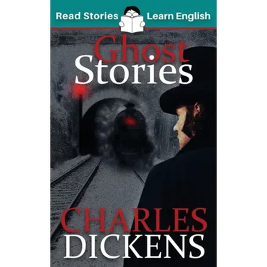 Ghost Stories: CEFR level B1 (ELT Graded Reader)