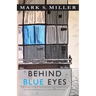 Behind Blue Eyes