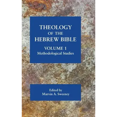 Theology of the Hebrew Bible, volume 1: Methodological Studies