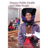 Disaster Public Health and Older People