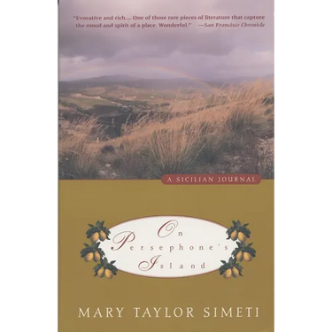 On Persephone's Island: A Sicilian Journal