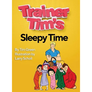 Trainer Tim's Sleepy Time