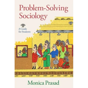 Problem-Solving Sociology: A Guide for Students