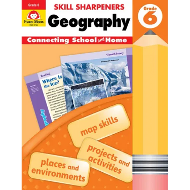Skill Sharpeners: Geography, Grade 6 Workbook