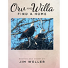 Orv And Willa Find A Home
