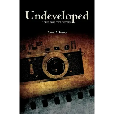 Undeveloped: A Pine County Mystery