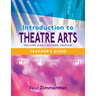 Introduction to Theatre Arts 1, Teacher's Guide