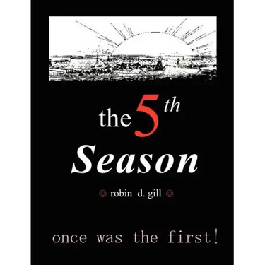 The Fifth Season -- Poems to Re-Create the World