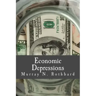 Economic Depressions (Large Print Edition): Their Cause and Cure