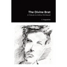 The Divine Brat: A Tribute to Arthur Rimbaud