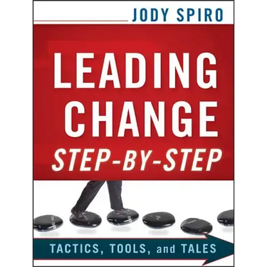 Leading Change Step-by-Step