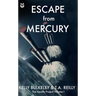 Escape from Mercury