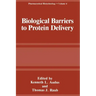 Biological Barriers to Protein Delivery