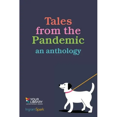Tales from the Pandemic: an anthology